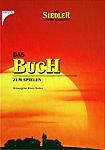 Die Siedler von Catan: Das Buch zum Spielen