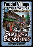 Shadows of Brimstone: Forbidden Fortress Feudal Village – Daily Event Pack #1 Supplement