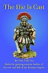 Alea Iacta Est: The Die Is Cast