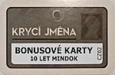 Krycí jména: Bonusové karty – 10 let MINDOK